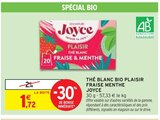 Thé blanc bio plaisir fraise menthe - Joyce dans le catalogue Intermarché