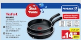 Pfanne So Expert Angebote von Tefal bei Marktkauf Neu-Ulm für 14,99 €