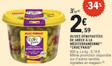 Olives dénoyautées de Grèce à la Méditerranéenne - Croc'Frais en promo chez E.Leclerc Olives dénoyautées de Grèce à la Méditerranéenne - Croc'Frais dans le catalogue E.Leclerc