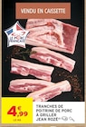 Promo Tranches de poitrine de porc à griller à 4,99 € dans le catalogue Intermarché Super à Le Pouliguen
