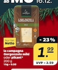 Gorgonzola mild oder pikant von la campagna im aktuellen Netto mit dem Scottie Prospekt