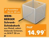 Schrank-Schiebekorb Angebote von WEIN-BERGER bei Kaufland Hilden für 14,99 €