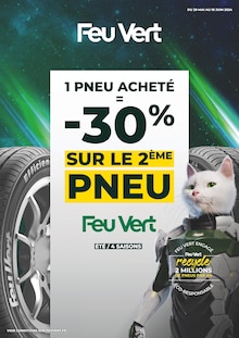 Prospectus Feu Vert à Chanteheux, "1 pneu acheté = -30% sur le 2ème pneu", 1 page de promos valables du 29/05/2024 au 18/06/2024