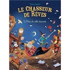 Martin Desbat - Le chasseur de rêves - T 3 : Le Palais des sables émouvants dans le catalogue Fnac