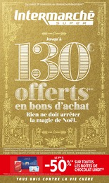 Catalogue Supermarchés de Intermarché Prospectus Intermarché, "Jusqu'à 130€ offerts en bons d'achat", 44 pages, 29/11/2022 - 04/12/2022