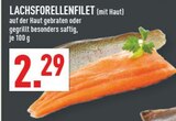 Lachsforellenfilet im Angebot bei Marktkauf in Lemgo Lachsforellenfilet Angebote bei Marktkauf Lemgo für 2,29 €