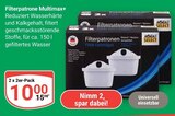 Aktuelle Kamera Angebote bei GLOBUS in Bochum Aktuelles Filterpatrone Multimax+ Angebot bei GLOBUS in Bochum ab 10,00 €