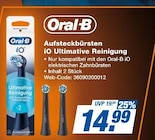 Aufsteckbürsten iO Ultimative Reinigung bei expert im Geesthacht Prospekt für 14,99 €