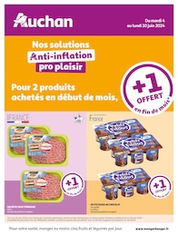 Prospectus Auchan Hypermarché à Pont-de-Larn, "Nos solutions Anti-inflation pro plaisir", 6 pages, 04/06/2024 - 10/06/2024