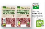 EDEKA - Schinken Würfel Angebot im Prospekt Schinken Würfel bei EDEKA im Prospekt "" für 1,99 €