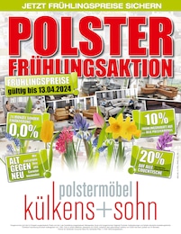 külkens+sohn Polstermöbel Prospekt: "POLSTER FRÜHLINGSAKTION", 16 Seiten, 21.03.2024 - 13.04.2024