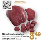 Hirschkeulenbraten Angebote bei E center Oberursel für 3,49 €