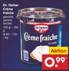Crème fraîche im Angebot bei Netto Marken-Discount in Leverkusen Crème fraîche Angebote von Dr. Oetker bei Netto Marken-Discount Leverkusen für 0,99 €