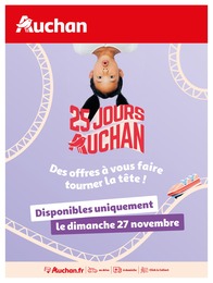 Catalogue Auchan Hypermarché "25 Jours Auchan, des offres à vous faire tourner la tête !", 6 pages, 27/11/2022 - 27/11/2022 Prospectus Auchan Hypermarché "25 Jours Auchan, des offres à vous faire tourner la tête !", 6 pages, 27/11/2022 - 27/11/2022