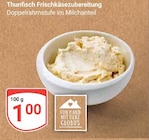 Thunfisch Frischkäsezubereitung im Angebot bei GLOBUS in Castrop-Rauxel Thunfisch Frischkäsezubereitung Angebote von Globus bei GLOBUS Castrop-Rauxel für 1,00 €