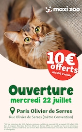 Prospectus Jardineries & Animaleries Maxi Zoo en cours à Ivry-sur-Seine et alentours, "Ouverture", 4 pages, 22/07/2026 - 25/07/2026 Catalogue Jardineries & Animaleries Maxi Zoo en cours à Ivry-sur-Seine et alentours, "Ouverture", 4 pages, 22/07/2026 - 25/07/2026