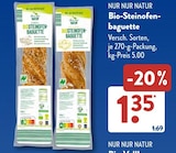 Bio-Steinofen-baguette im Angebot bei ALDI SÜD in Köln Bio-Steinofen-baguette Angebote von Nur Nur Natur bei ALDI SÜD Köln für 1,35 €