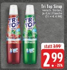 Tri Top Sirup im Angebot bei E center in Düren Tri Top Sirup Angebote bei E center Düren für 2,99 €