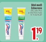 Zahncreme XXL im EDEKA Prospekt Zahncreme XXL von Odol med3 im aktuellen EDEKA Prospekt für 1,19 €