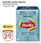 Mais und Reis Teigwaren im Angebot bei GLOBUS in Gotha Mais und Reis Teigwaren Angebote von Barilla bei GLOBUS Gotha für 2,49 €