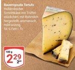 Aktuelle Pilze Angebote bei GLOBUS in Duisburg Aktuelles Bauern Gouda Tartufo Angebot bei GLOBUS in Duisburg ab 2,29 €