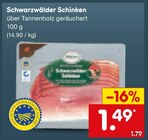 Schwarzwälder Schinken im Netto Marken-Discount Prospekt Schwarzwälder Schinken im aktuellen Netto Marken-Discount Prospekt für 1,49 €