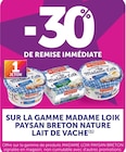 Promo -30% de remise immédiate sur la gamme madame loik PAYSAN BRETON nature lait de vache à  dans le catalogue U Express à Saint-Arnoult-en-Yvelines