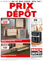 Catalogue Brico Dépôt avec 1 page de promos Prospectus Brico Dépôt, "PRIX DÉPÔT", page, 07/05/2025 - 22/05/2025