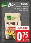 Aktuelles Fusilli Angebot bei E center in Hamm ab 0,75 €