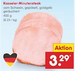 Aktuelle Schweinefleisch Angebote bei Netto Marken-Discount in Duisburg Aktuelles Kasseler-Minutensteak Angebot bei Netto Marken-Discount in Duisburg ab 3,29 €