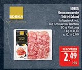 Genussmomente Trüffel Salami im Angebot bei Marktkauf in Leipzig Genussmomente Trüffel Salami Angebote von EDEKA bei Marktkauf Leipzig für 2,49 €
