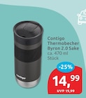 Thermobecher Byron 2.0 Sake im budni Prospekt Thermobecher Byron 2.0 Sake von Contigo im aktuellen budni Prospekt für 14,99 €
