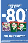 Intermarché Super Cholet - Promo -80% de remise immédiate sur le 2ème produit sur tout Fairy Promo -80% de remise immédiate sur le 2ème produit sur tout Fairy à dans le catalogue Intermarché Super à Cholet