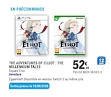 The Adventures of Elliot: The Millennium Tales - SQUARE ENIX en promo à 52,80 € chez E.Leclerc The Adventures of Elliot: The Millennium Tales - SQUARE ENIX dans le catalogue E.Leclerc