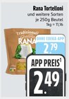 E xpress Rottach-Egern - Tortelloni Angebot im Prospekt Tortelloni bei E xpress im Rottach-Egern Prospekt für 2,49 €