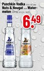 Vodka oder Nuts & Nougat auch Watermelon Angebote von Puschkin bei Trinkgut Worms für 6,49 €