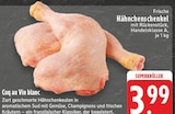 EDEKA Linz - Frische Hähnchenschenkel Angebot im Prospekt Frische Hähnchenschenkel bei EDEKA im Linz Prospekt für 3,99 €