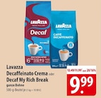 Decaffeinato Crema im Angebot bei famila Nordost in Stade Decaffeinato Crema Angebote von Lavazza bei famila Nordost Stade für 9,99 €