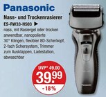 Nass- und Trockenrasierer von Panasonic im aktuellen V-Markt Prospekt für 39,99 €