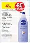 Lait corps Douceur 72h d'hydratation Peaux sèches - Nivea dans le catalogue Intermarché Super