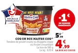 Promo Coq en Box Tenders de poulet crusty à 4,99 € dans le catalogue U Express à Nantiat