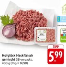 Aktuelles Hofglück Hackfleisch gemischt Angebot bei E center in Ludwigshafen (Rhein) ab 5,99 €