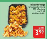 Aktuelles Pfifferlinge Angebot bei Marktkauf in Leipzig ab 3,99 €