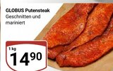 Aktuelle Grillfleisch Angebote bei GLOBUS in Duisburg Aktuelles Putensteak Angebot bei GLOBUS in Duisburg ab 14,90 €