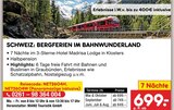 Schweiz: Bergferien im Bahnwunderland von Netto Reisen im aktuellen Netto Marken-Discount Prospekt