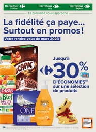 Catalogue Carrefour Proximité, 01/03/2023 - 31/03/2023, "La fidélité ça paye... Surtout en promos !", 15 pages Catalogue Carrefour Proximité, "La fidélité ça paye... Surtout en promos !", cette semaine, 15 pages