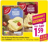 Räucherscheiben Natur im Angebot bei EDEKA in Offenburg Räucherscheiben Natur Angebote von Gut & Günstig bei EDEKA Offenburg für 1,59 €
