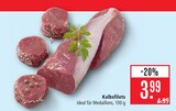 Aktuelle Rindfleisch Angebote bei Marktkauf in Reutlingen Aktuelles Kalbsfilets Angebot bei Marktkauf in Reutlingen ab 3,99 €