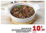 Coq au vin ou Paupiette de veau sauce tomate en promo chez Super U Perpignan à 10,89 €