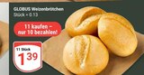 Aktuelles Weizenbrötchen Angebot bei GLOBUS in Ludwigshafen (Rhein) ab 1,39 €